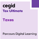 E-learning : Maîtrisez la déclaration de la TVS - Cegid Tax Ultimate