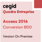 Conversion BDD Access 97/2000 -> Access 2016 - Cegid Quadra Entreprise
