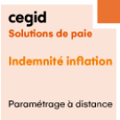 Paramétrage indemnité inflation - Paie Cegid